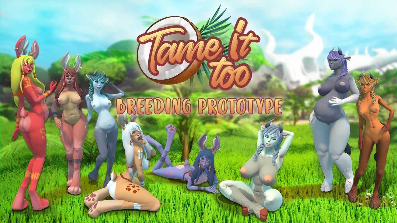 新作[欧美3D/沙盒/全动态] 驯服它2! Tame It Too! v0.7.2 DEMO版 官方中文版 [3.40G]