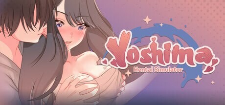新作[互动SLG/同居/动态] 吉岛：合租生活 Yoshima: Hentai Simulator 官中步兵版 [3.5G]
