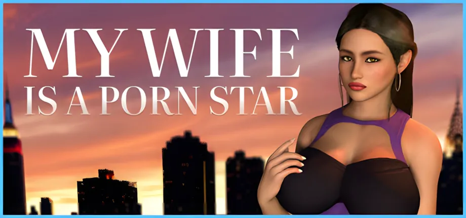 [欧美SLG]我妻子是一个色情明星  My wife is a porn star官中[565M]