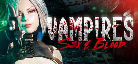 电脑端/[SLG] STEAM官方中文【简+繁】  性与血：吸血鬼  Sex & Blood: Vampires  发行日期:2024 年 10 月 5 日 入正地址：STEAM 