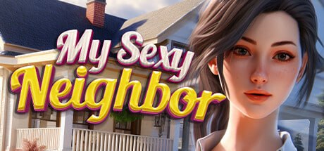 [动态后宫][诱人黑皮][调教好身材] 我的性感邻居[My Sexy Neighbor] V1.01 官方中文步兵4K版 [百度] -第2张图片-萌站