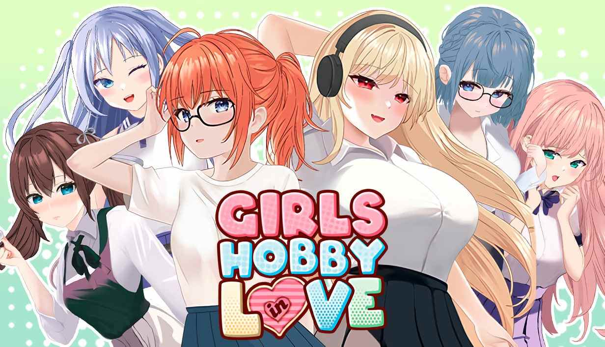 【PC/SLG/休闲/动态/无码】恋爱中的女孩【共553M】【自带作弊】【官方中文】【原名：Girls Hobby in LOVE】