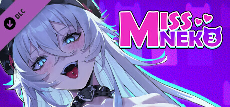 [超社保互动SLG/中文/全动态] 迷幻之城：Miss Neko3 STEAM官中步兵版+全CG