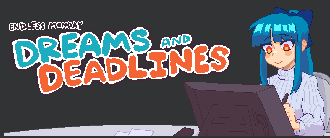 【ADV/中文/像素】永不结束的星期一：梦想与死线Endless Monday Dreams and Deadlines Build.18363621 官方中文版【230M新作】【序号1229】