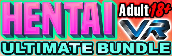 电脑端/[VR] STEAM官方中文【简+繁】+步兵  Ultimate Hentai VR 18+ 成人捆绑包【最终版】 ULTIMATE HENTAI VR 18+ ADULT BUNDLE