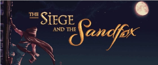 【PC/官中/横版/动作/冒险游戏/726M】围攻与沙狐(The Siege and the Sandfox) STEAM官方中文版