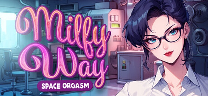 【沙盒/SLG/中文/全动态/步兵】 熟女银河：太空高嘲（Milfy Way- Space Orgasm）STEAM官方中文步兵版 [900M新作]-第2张图片-萌站