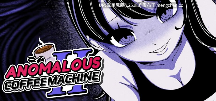 [2D神作/动态/双端/更新] 异能咖啡机Ⅱ Anomalous Coffee Machine 2 v0.6.00 PC+安卓 官方中文步兵版 豪华版 [2.50G]