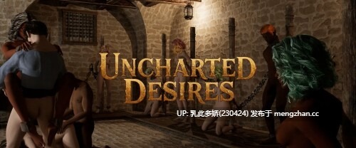 25[3DSLG动态生肉更新] 未知欲望 Uncharted Desires v3.0 Alpha [PC5.35G]