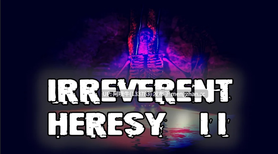 【3D/恐怖/群交/SLG/PC机翻/安卓生肉】不敬异端 II Irreverent Heresy II [v0.7] [Chris Eman]【2.77G】【序号5502】