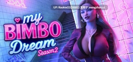 【精品SLG/汉化/动态/PC】我的宾博梦 / My Bimbo Dream S2 v2.0.6 官方中文版 25.12.26更新【3.45G】-第4张图片-萌站