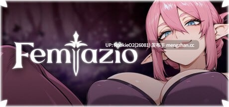【日式ACT/中文/全动态/步兵/PC】菲姆塔兹奥 / Femtazio v1.1.1 官方中文步兵版 26.02.20更新【1.26G】-第4张图片-萌站 【日式ACT/中文/全动态/步兵/PC】菲姆塔兹奥 / Femtazio v1.1.1 官方中文步兵版 26.02.20更新【1.26G】-第4张图片-萌站