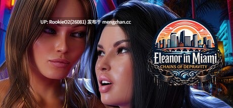 【SLG/官中/PC】迈阿密之囚:堕落的枷锁 / Eleanor in Miami: Chains of depravity STEAM官方中文版 26.02.20发售【8.36G】-第4张图片-萌站 【SLG/官中/PC】迈阿密之囚:堕落的枷锁 / Eleanor in Miami: Chains of depravity STEAM官方中文版 26.02.20发售【8.36G】-第4张图片-萌站