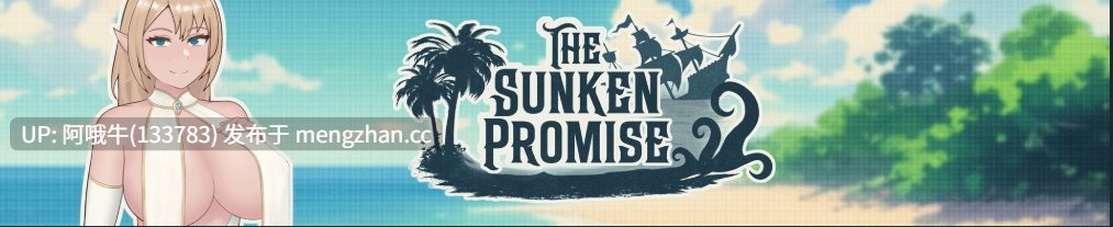 【2D/内托拉尔/幻想/SLG/PC机翻/安卓生肉】沉没的承诺 The Sunken Promise [v0.5] 【1.93G】【序号7234】