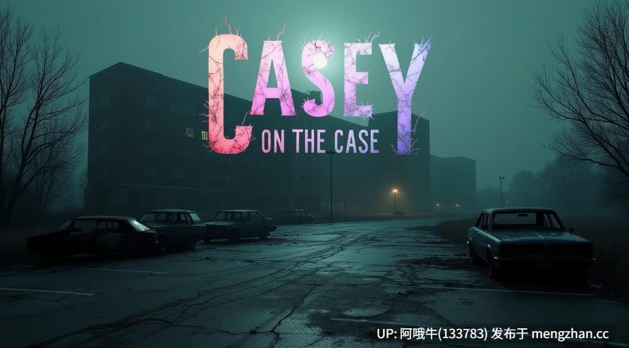【真人CG/动态/html浏览器机翻/文字视觉小说/PC】凯西谈案件 Casey on the Case [v0.1] 【823M】【序号7425】