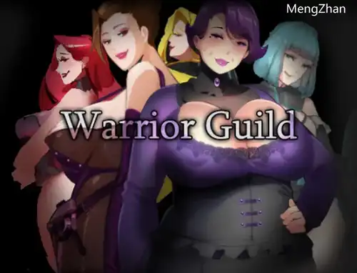 [RPG/斗M/英文可机翻] Warrior Guild(战士公会)